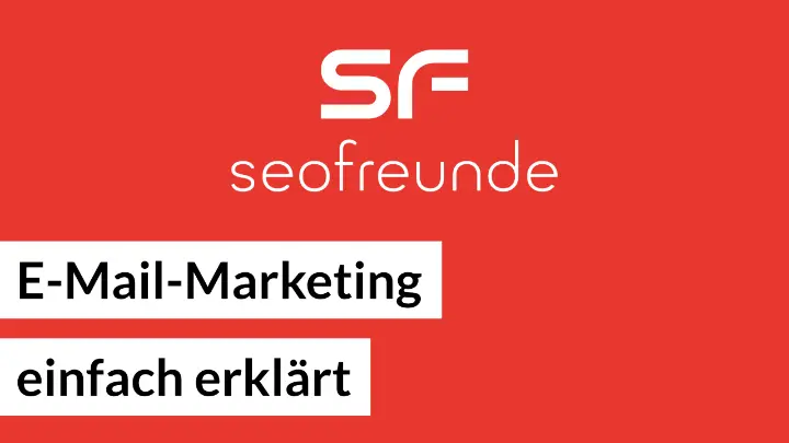 E-Mail-Marketing  einfach erklärt